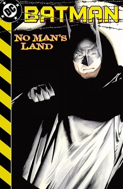 Batman: No Man's Land (1999-2000)