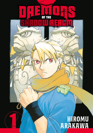 Daemons of the Shadow Realm Volume 1 manga cover by Hiromu Arakawa