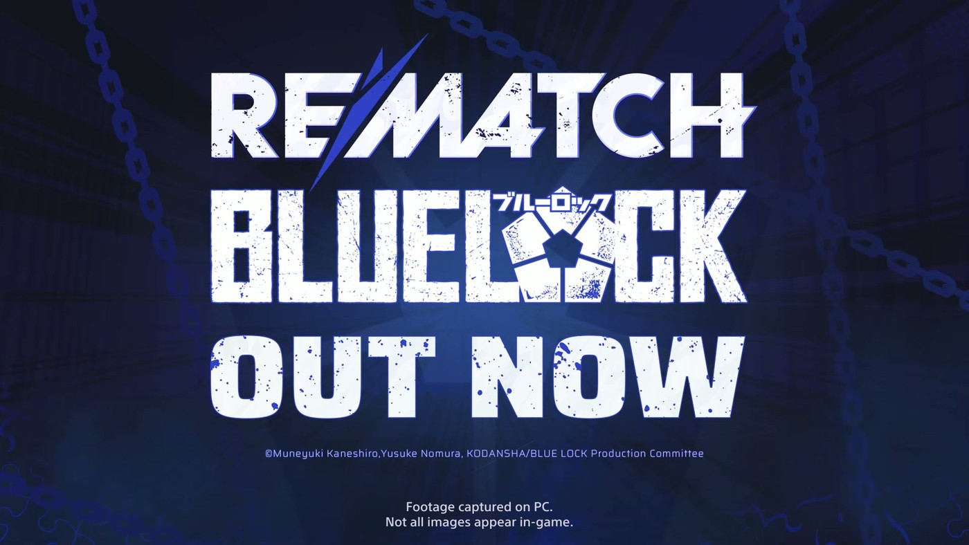 Rematch x Blue Lock Out Now title card