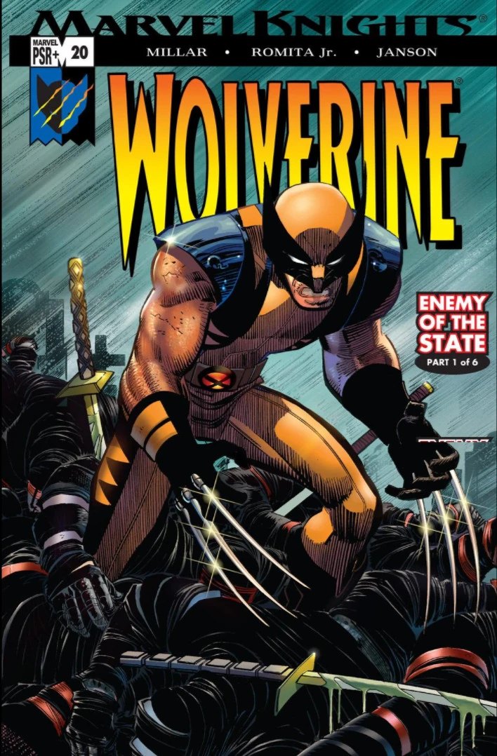 Cover of Wolverine (vol. 3) #20, the start of Enemy of the State by Mark Millar and John Romita Jr.